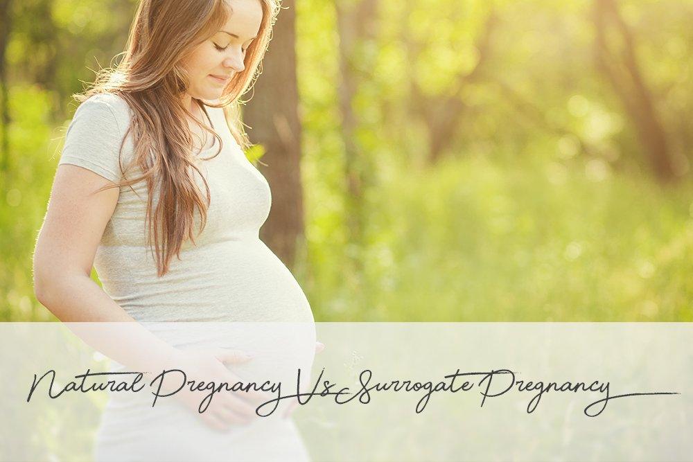 Natural Pregnancy Vs. Surrogate Pregnancy