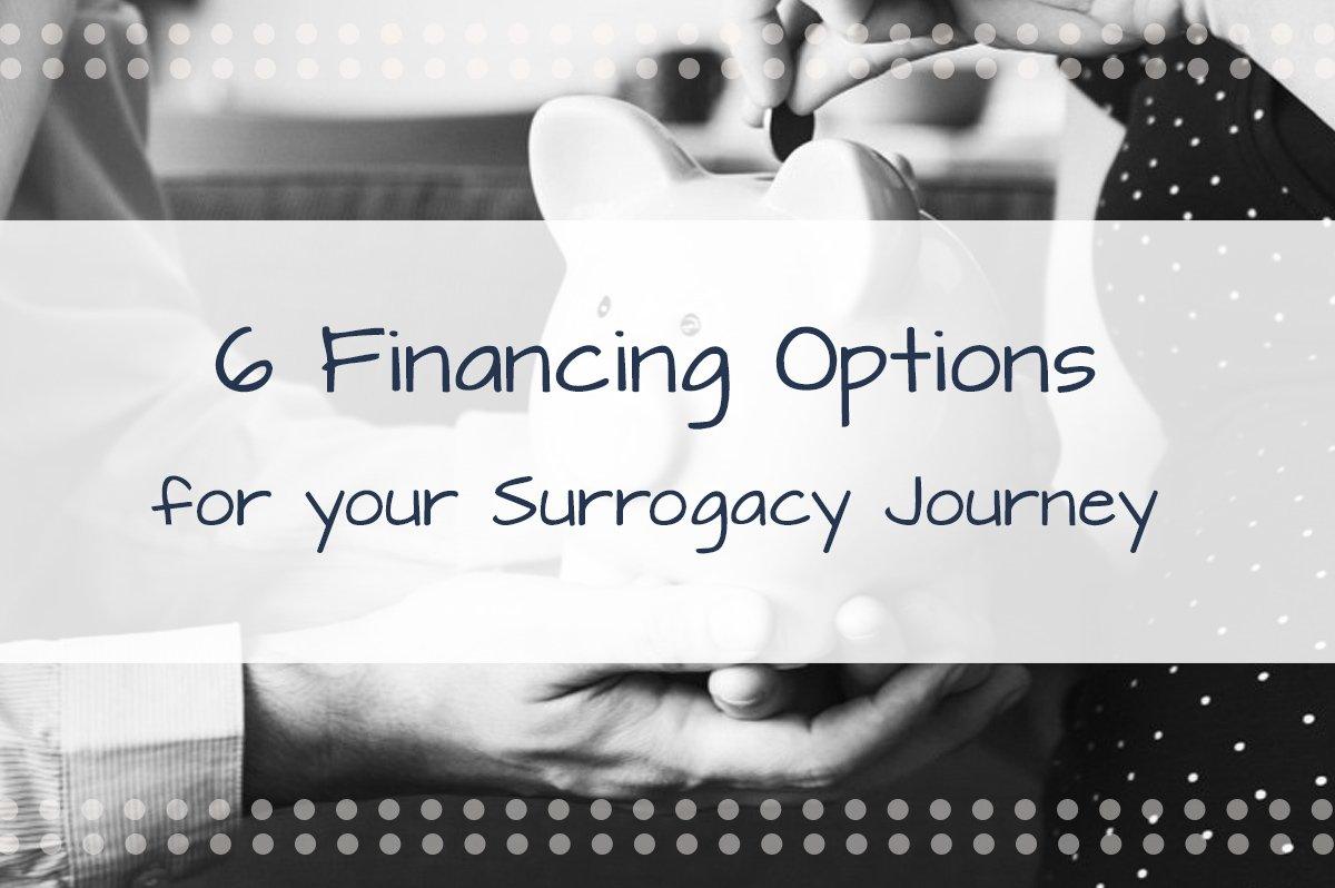 6 Ways to Finance your Surrogacy Journey for Intended Parents